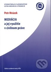 Mediácia (a jej využitie v civilnom práve)