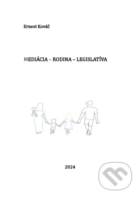 Mediácia – rodina - legislatíva