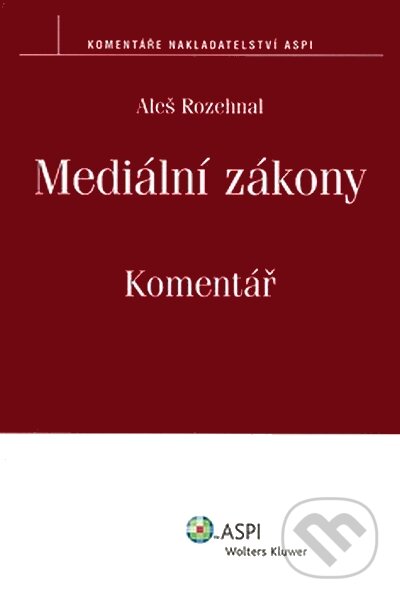 Mediální zákony (Komentář)