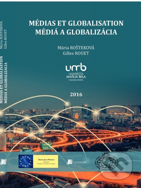 Médias et globalisation / Média a globalizácia