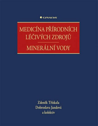 Medicína přírodních léčivých zdrojů - Minerální vody