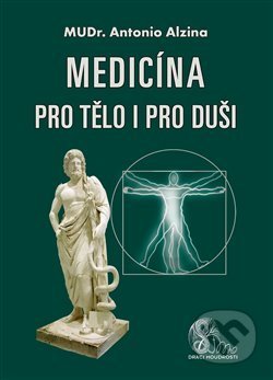Medicína pro tělo i pro duši