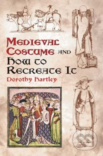 Medieval Costume and How to Recreate it