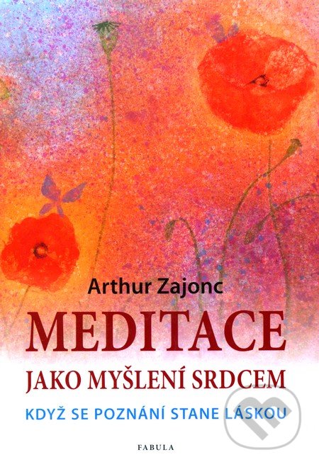 Meditace jako myšlení srdcem