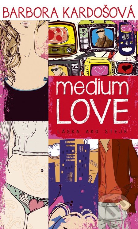 Medium Love (Láska ako stejk)