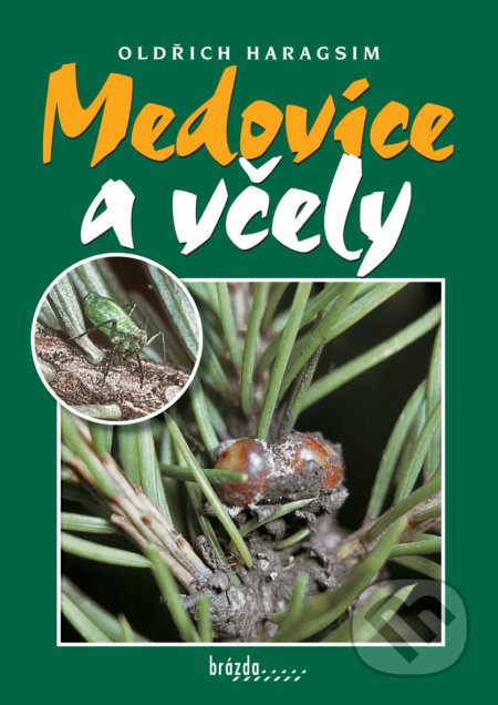 Medovice a včely