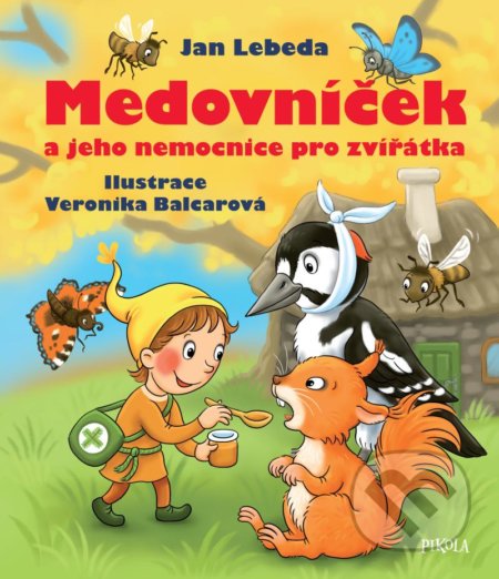 Medovníček a jeho nemocnice pro zvířátka
