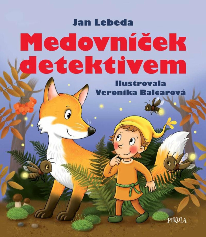 Medovníček detektivem - Jan Lebeda