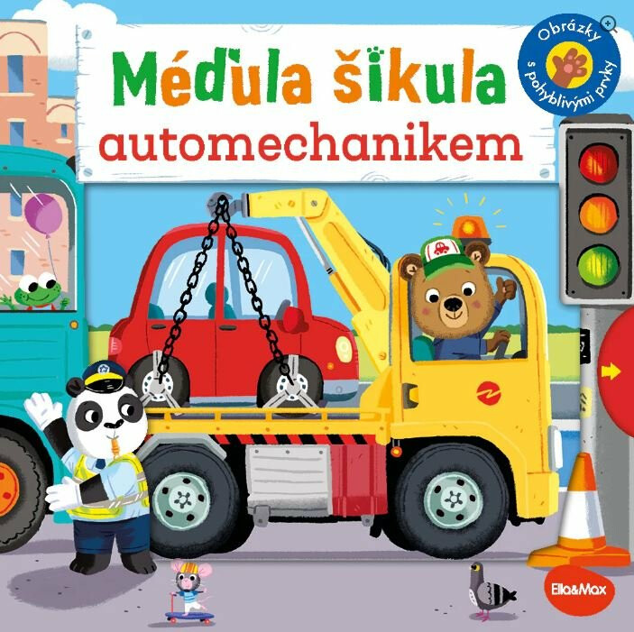 MÉĎULA ŠIKULA AUTOMECHANIKEM – Obrázky s pohyblivými prvky - Benji Davies