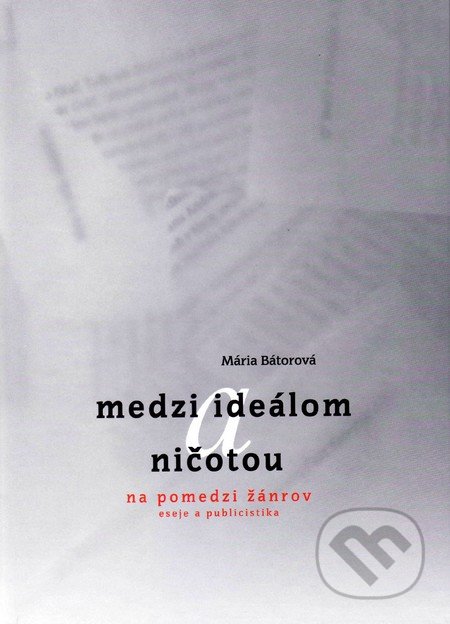 Medzi ideálom a ničotou