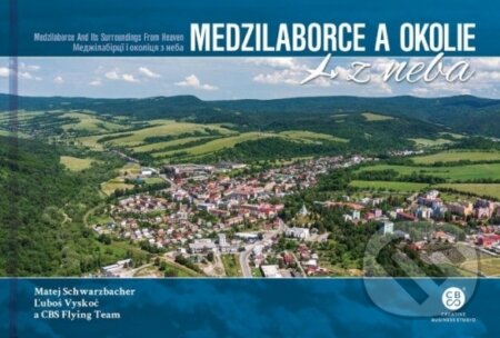 Medzilaborce a okolie z neba