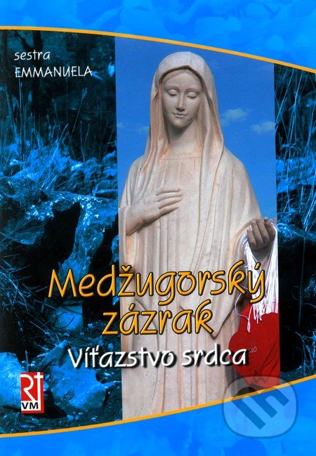 Medžugorský zázrak (Víťazstvo srdca)