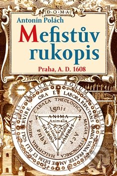 Mefistův rukopis (Praha, A. D. 1608)