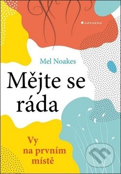 Mějte se ráda (Vy na prvním místě)