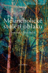 Melancholické století oblaku (Josef Suk a život umělců) - kniha z kategorie Beletrie