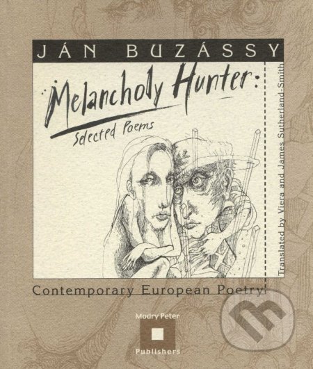 Melancholy Hunter (Selected poems)