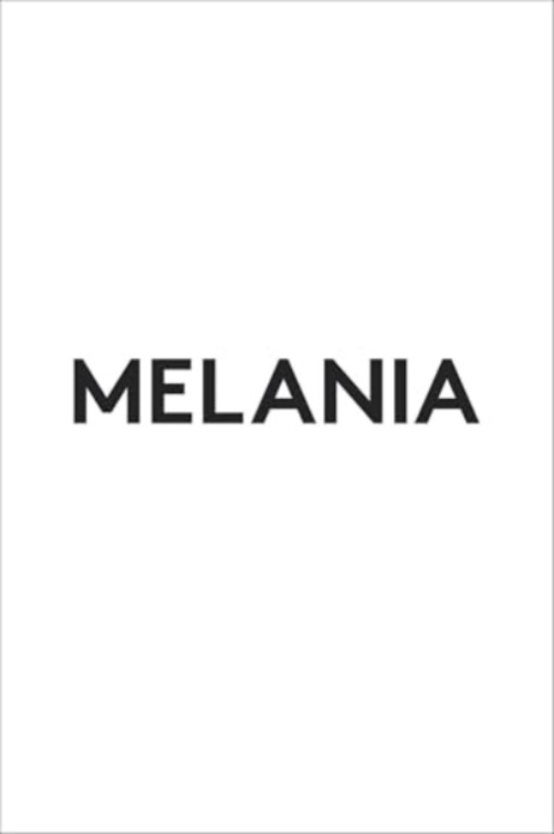 Melania - Melania Trump