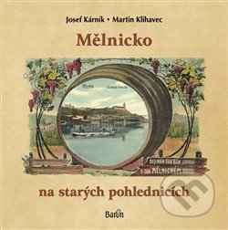 Mělnicko na starých pohlednicích