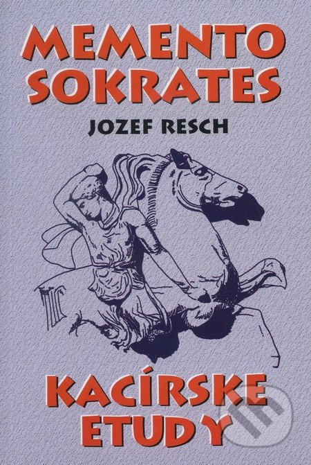 Memento Sokrates (Kacírske etudy)