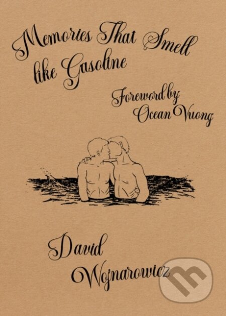 Memories That Smell like Gasoline