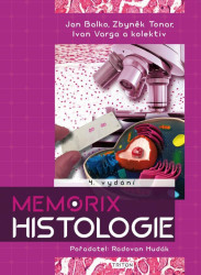 Memorix histologie - Radovan Hudák, Ján Balko, Zbyněk Tonar, Ivan Varga