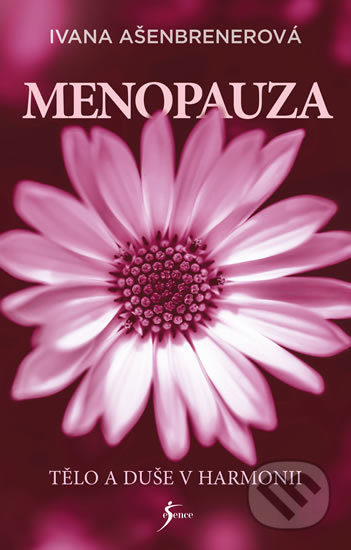 Menopauza (Tělo a duše v harmonii)