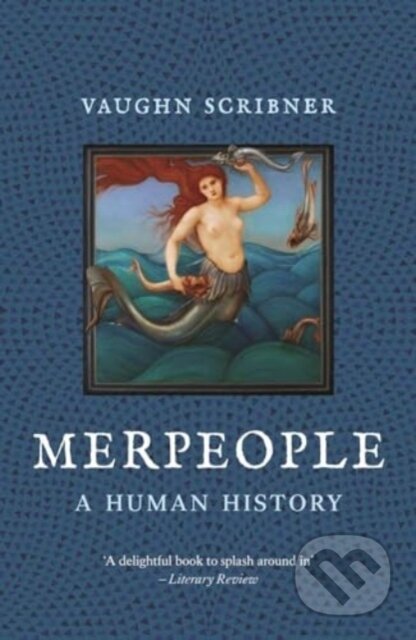 Merpeople (A Human History)