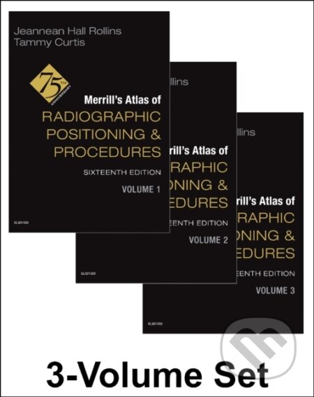 Merrill's Atlas of Radiographic Positioning and Procedures