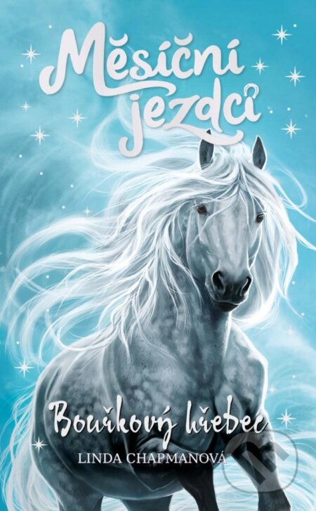 Měsíční jezdci: Bouřkový hřebec