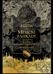 Měsíční zahrady (první příběh Malazské knihy padlých) - kniha z kategorie Sci-fi a fantasy