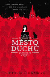 Město duchů (Dívka, která vidí duchy. Cíti, že ji pronásledují. Netuší, co ji čeká...) - kniha z kategorie Beletrie pro děti