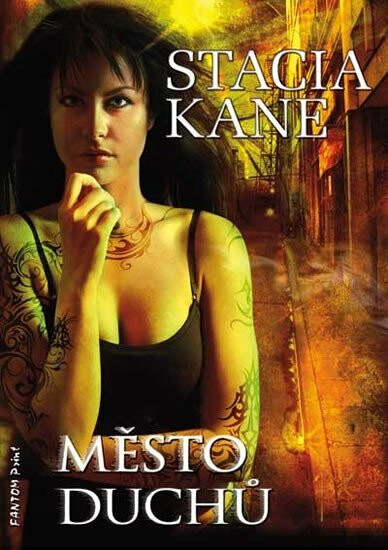 Město duchů - Stacia Kane