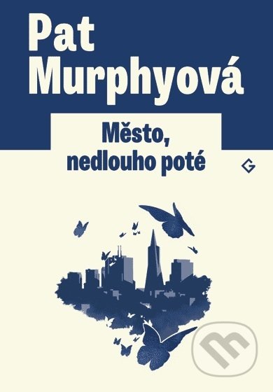 Město, nedlouho poté