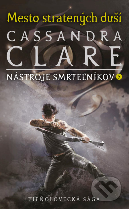 Mesto stratených duší (Nástroje smrteľníkov 5)