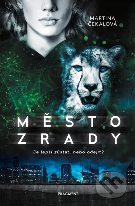 Město zrady (Je lepší zůstat, nebo odejít?)