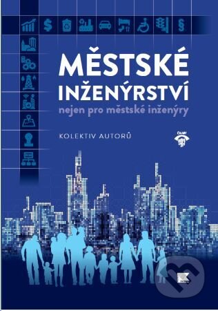 Městské inženýrství nejen pro městské inženýry