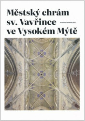 Městský chrám sv. Vavřince ve Vysokém Mýtě - Kristina Uhlíková