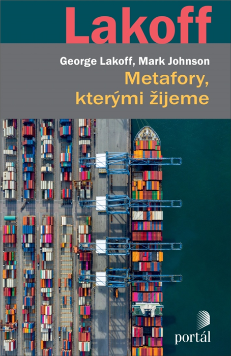 Metafory, kterými žijeme - George Lakoff, Mark Johnson
