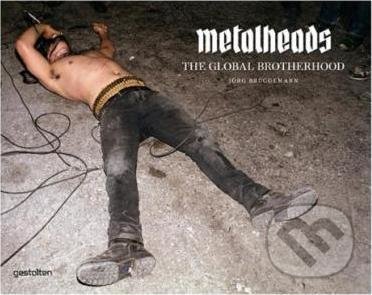 Metalheads (The Global Brotherhood)