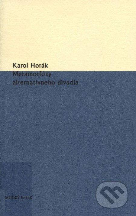 Metamorfózy alternatívneho divadla