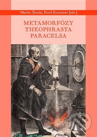 Metamorfózy Theofrasta Paracelsa