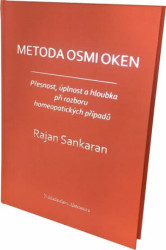 Metoda osmi oken (Přesnost, úplnost a hloubka při rozboru homeopatických případů) - kniha z kategorie Alternativní medicína