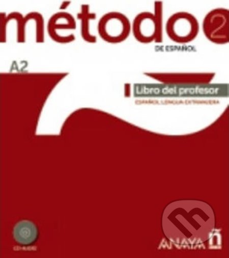 Método 2/A2 de espaňol: Libro del Profesor