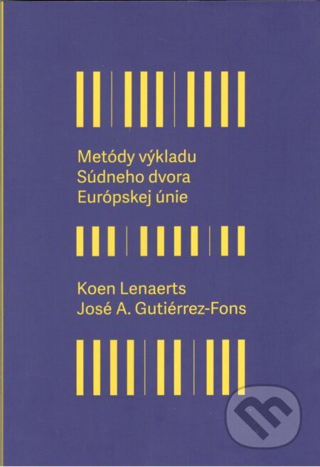 Metódy výkladu Súdneho dvora Európskej únie