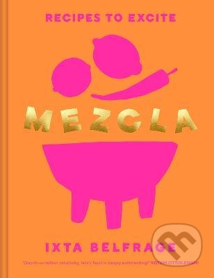 Mezcla : Recipes to Excite