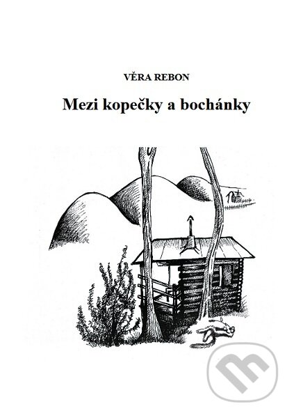Mezi kopečky a bochánky
