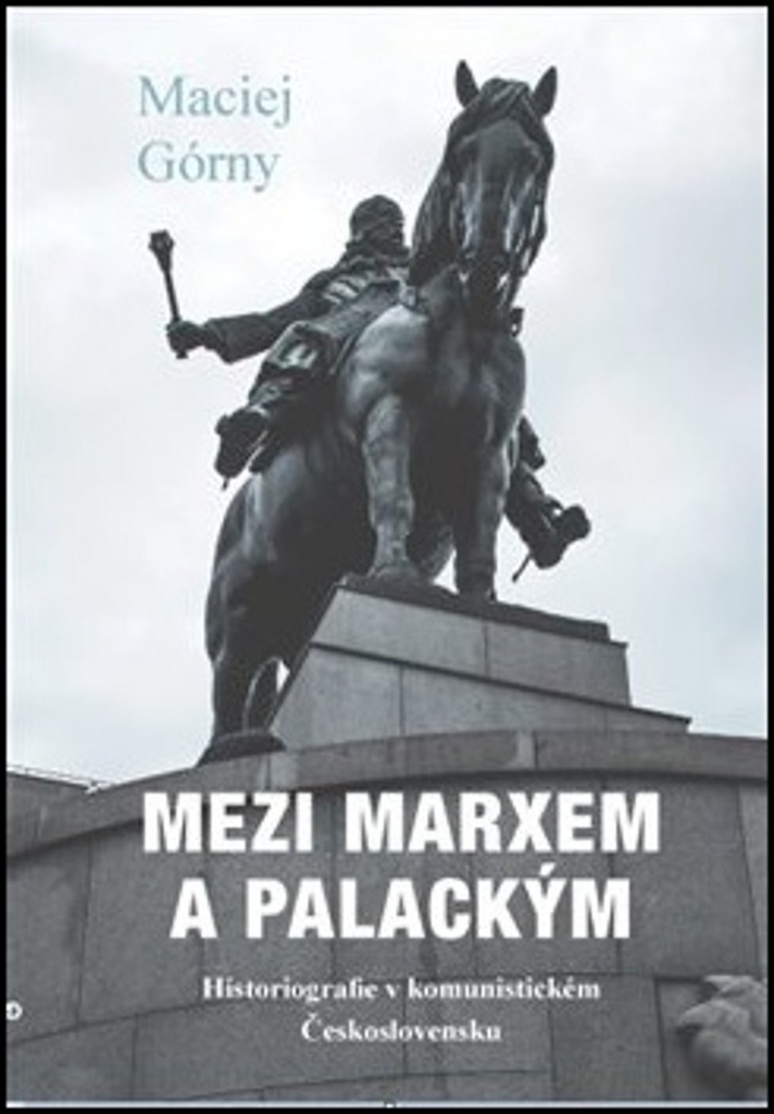 Mezi Marxem a Palackým