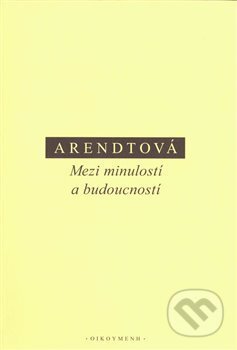 Mezi minulostí a budoucností