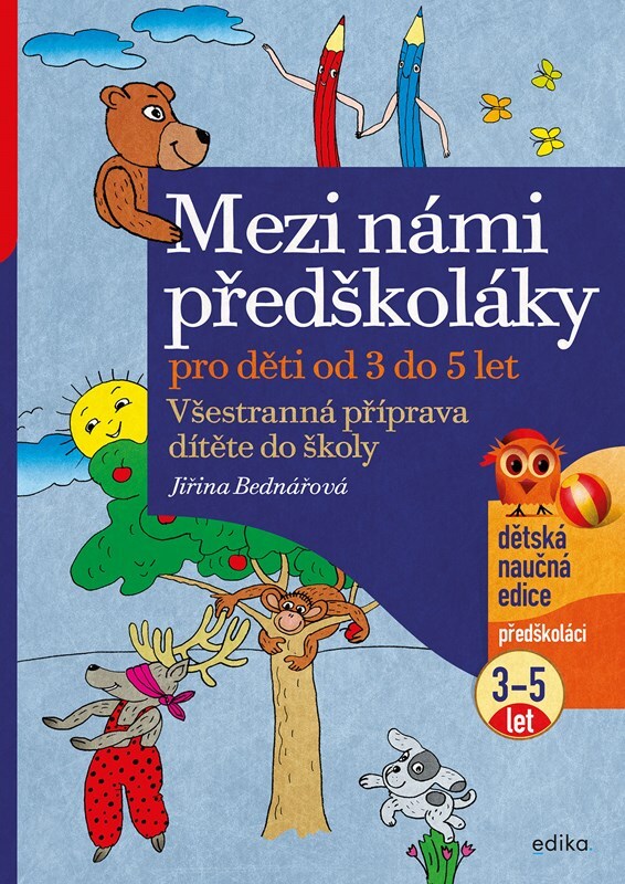 Mezi námi předškoláky pro děti od 3 do 5 let (1. díl)