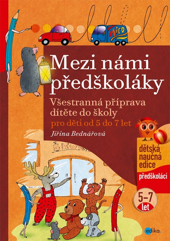 Mezi námi předškoláky pro děti od 5 do 7 let (3. díl)